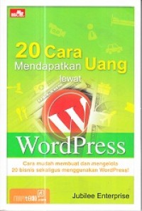 20 Cara Mendapatkan Uang lewat WordPresss