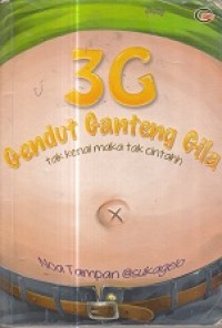 Image of 3G Gendut Ganteng Gila