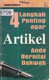 4 Langkah Penting agar Artikel Anda Bernilai Dakwah