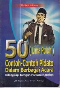 50 Contoh-Contoh Pidato dalam berbagai acara