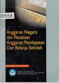 Image of Anggaran Negara dan Penataan Anggaran Pendapatan Sekolah