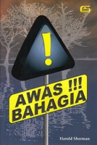 Awas Bahagia!!!