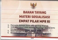 Bahan Tayang Materi Sosialisasi Empat Pilar MPR RI