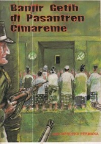 Banjir Getih di Pasantren Cimareme