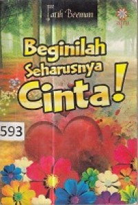 Beginilah Seharusnya Cinta