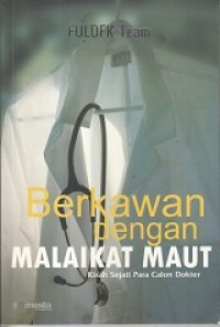 Berkawan Dengan Malaikat Maut