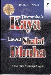 Bertambah Kaya Lewat Shalat Dhuha