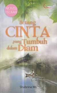 Betang CINTA yang Tumbuh dalam Diam