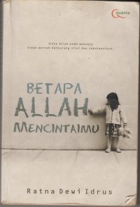 Betapa Allah Mencintaimu