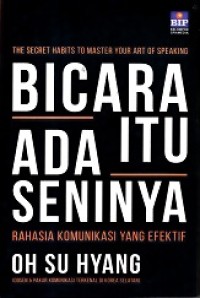 Bicara Itu Ada Seninya