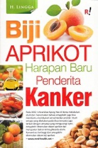 Biji Aprikot Harapan Baru Penderita Kanker