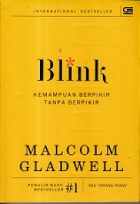 Image of Blink : Kemampuan Berfikir Tanpa Berfikir