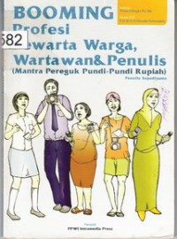 Image of Booming Profesi Pewarta Warga,Wartawan & Penulis