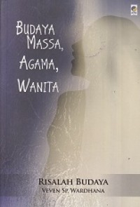 Budaya, Massa, Agama, Wanita