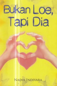 Image of Bukan Loe,Tapi Dia