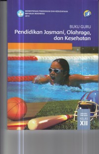 Image of Buku Guru Pendidikan Jasmani,Olahraga,Dan Kesahatan XII
