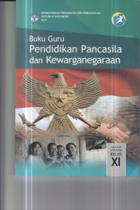 Image of Buku Guru Pendidikan Pancasila dan Kewarganegaraan XI
