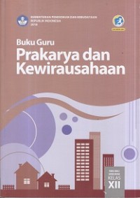 Buku Guru Prakarya dan Kewirausahaan Kelas XII