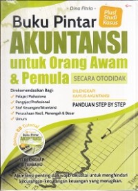 Buku Pintar Akuntansi untuk Orang Awam dan Pemula secara Otodidak