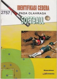 Image of Identifikasi Cedera Pada Olahraga Softball