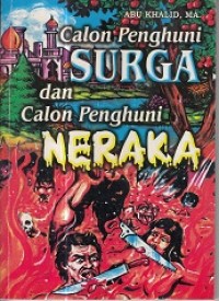 Image of Calon Penghuni Surga dan Calon Penghuni Neraka