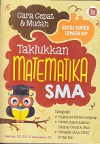 Cara Cepat dan Mudah Taklukan Matematika SMA