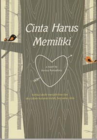 Cinta Harus Memiliki