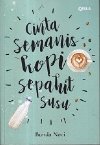 Image of Cinta Semanis Kopi Sepahit Susu