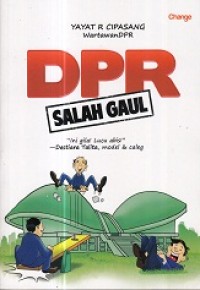 DPR Salah Gaul