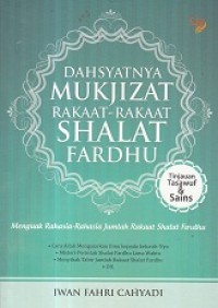 Dahsyatnya Mukjizat Rakaat - Rakaat Shalat Fardhu