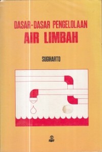 Dasar - Dasar Pengelolaan Air Limbah