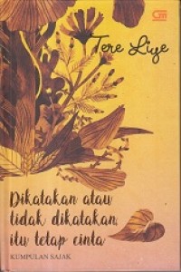 Image of Dikatakan atau tidak di katakan itu tetap cinta