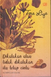 Dikatakan atau tidak di katakan itu tetap cinta