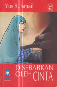 Disebabkan Oleh Cinta