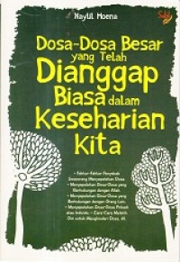 Dosa - Dosa Besar yang telah Dianggap Biasa dalam Keseharian Kita