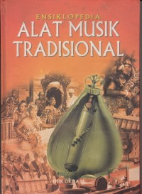 Image of Ensiklopedia Alat Musik Tradisional