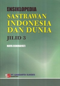 Ensiklopedia Sastrawan Dan Dunia Jilid 3