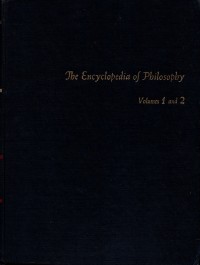 The Encyclopedia of Philosophy