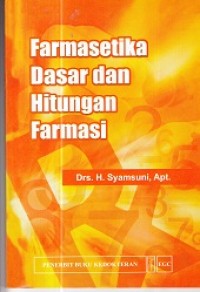 Farmasetika dasar dan hitungan farmasi