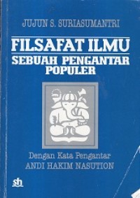 Filsafat Ilmu Sebuah Pengantar Populer