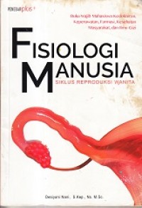 Image of Fisiologi Manusia : Siklus Reproduksi Wanita
