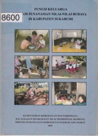 Image of Fungsi Keluarga dalam Penanaman  Nilai-Nilai Budaya di Kabupaten Sukabumi