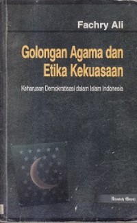 Image of Golongan Agama dan Etika Kekuasaan