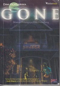 Image of Gone Misteri hilangnya para petualang