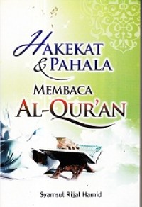 Image of Hakekat & Pahala Membaca Al-Qur'an