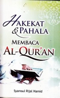 Hakekat & Pahala Membaca Al-Quran