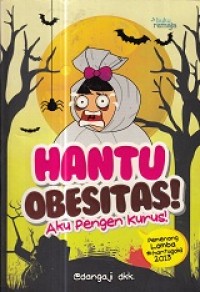 Hantu Obesitas!