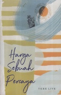 Image of Harga Sebuah Percaya