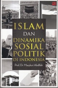 Image of Islam dan Dinamika Sosial Politik Di Indonesia