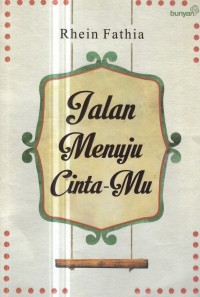 Jalan Menuju Cintamu